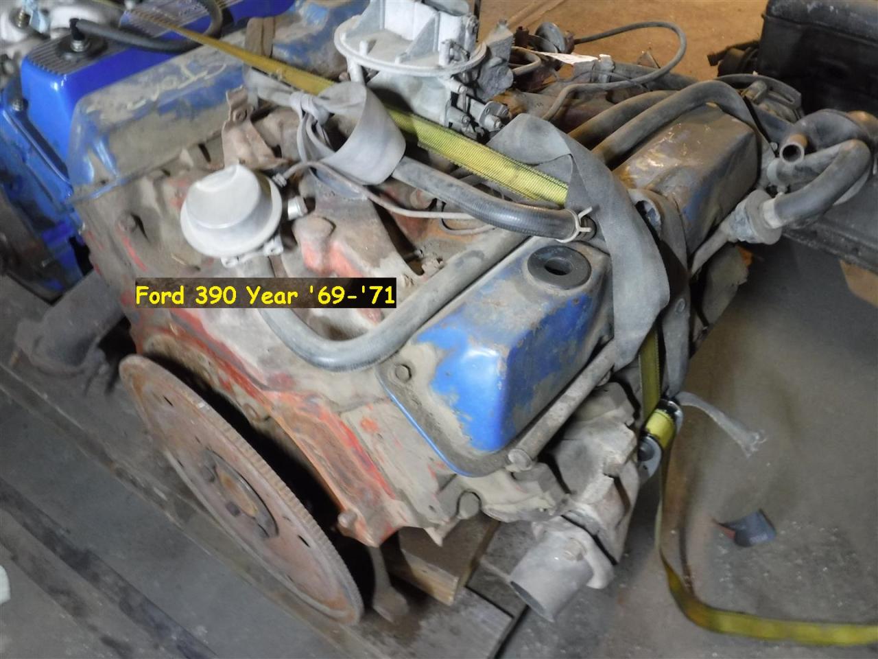 1966 Ford engines / parts  8 Cil 390 Big Block Engine