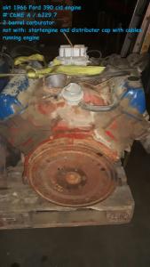 1966 Ford engines / parts  8 Cil 390 Big Block Engine